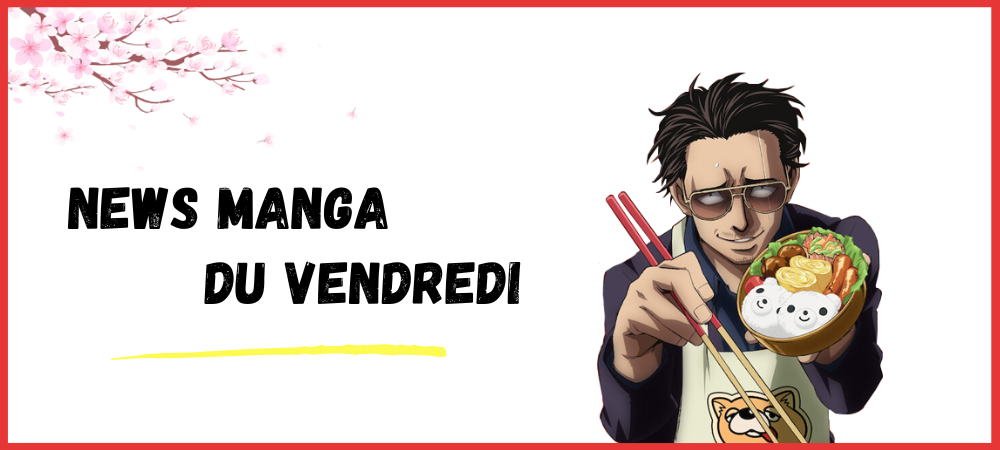 Lire la suite à propos de l’article Nouveautés manga du vendredi 12 mai