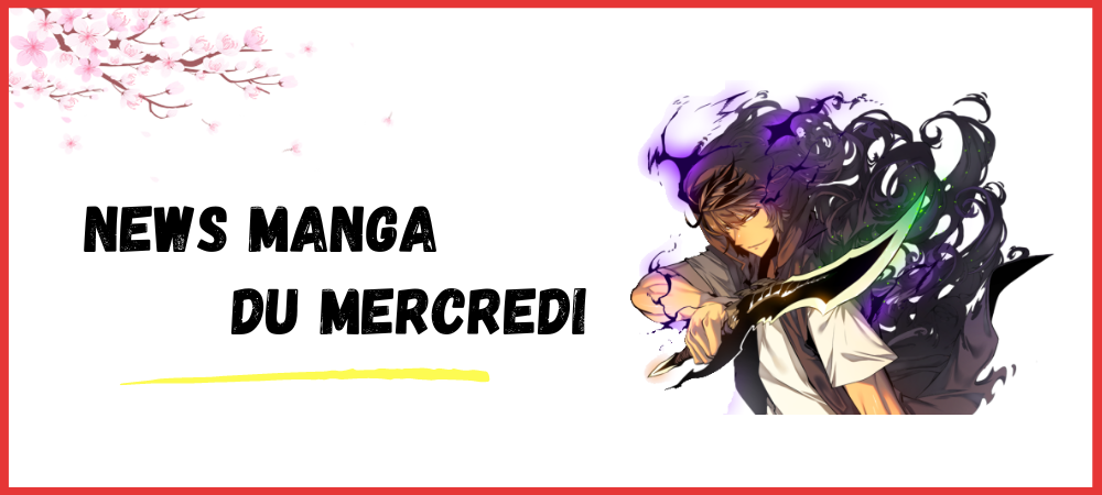 Lire la suite à propos de l’article Nouveautés manga du mercredi 14 juin