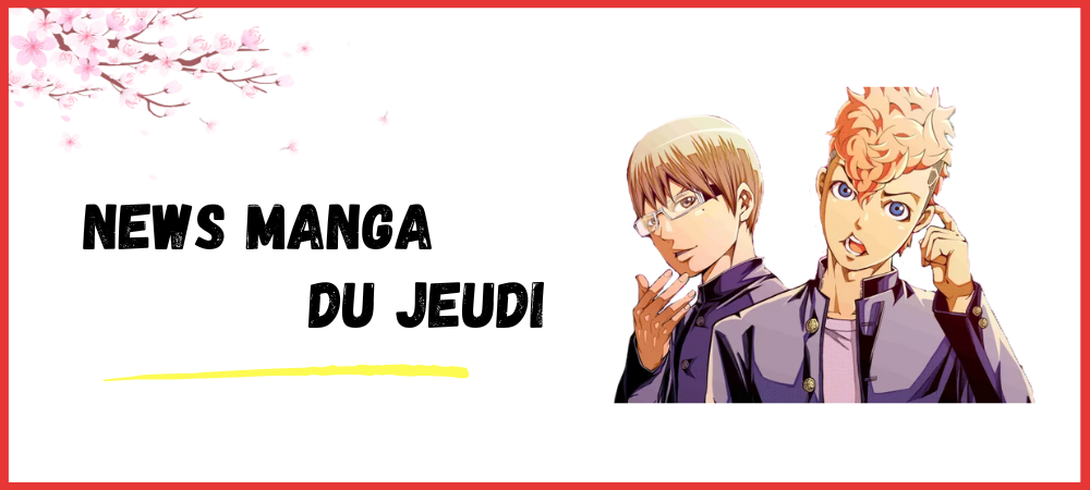 Lire la suite à propos de l’article Nouveautés manga du jeudi 22 juin