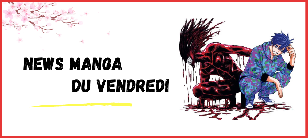 Lire la suite à propos de l’article Nouveautés manga du vendredi 30 juin