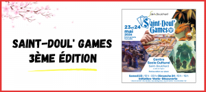 Lire la suite à propos de l’article Saint-Doul&rsquo; Games – 3ème édition
